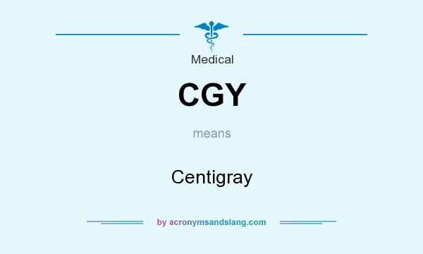 What does CGY mean? It stands for Centigray