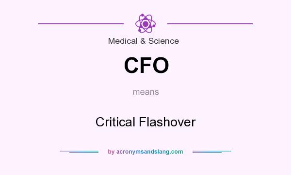 What does CFO mean? It stands for Critical Flashover