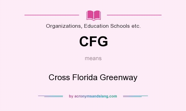 What does CFG mean? It stands for Cross Florida Greenway