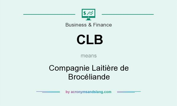 What does CLB mean? It stands for Compagnie Laitière de Brocéliande