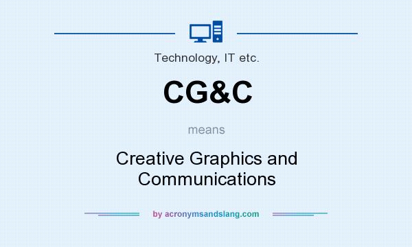 What does CG&C mean? It stands for Creative Graphics and Communications