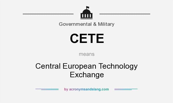 What does CETE mean? It stands for Central European Technology Exchange