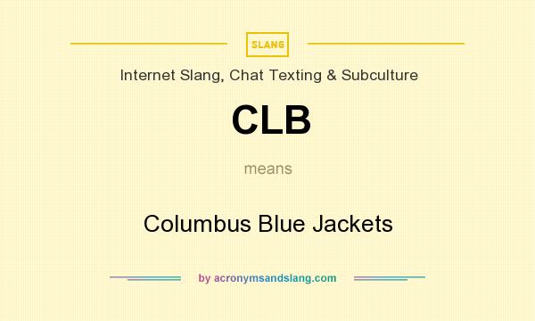 What does CLB mean? It stands for Columbus Blue Jackets