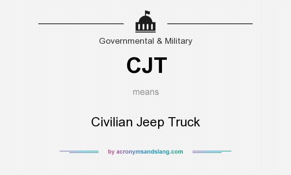What does CJT mean? It stands for Civilian Jeep Truck
