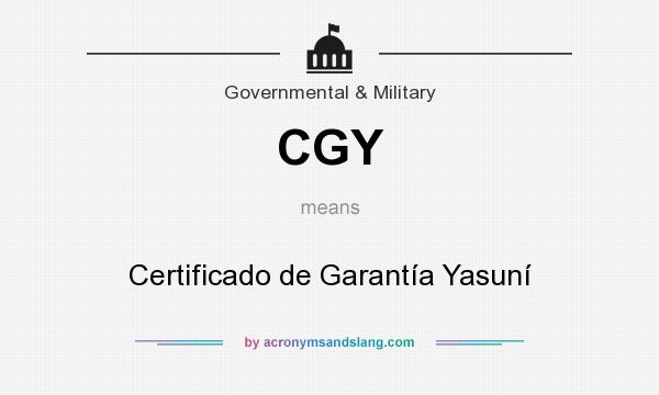 What does CGY mean? It stands for Certificado de Garantía Yasuní