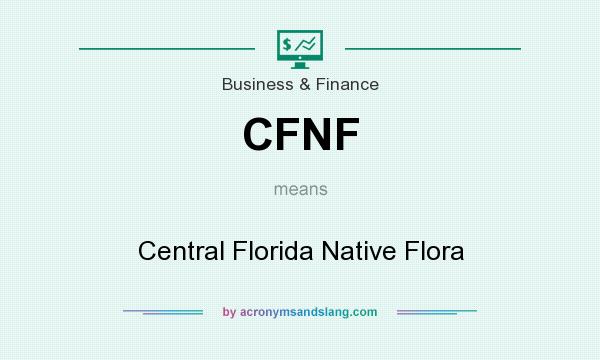 What does CFNF mean? It stands for Central Florida Native Flora