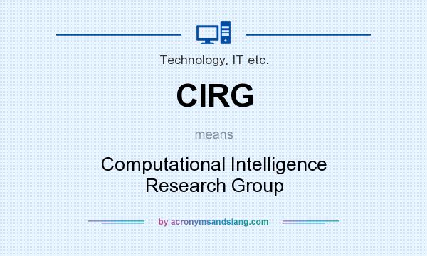 What does CIRG mean? It stands for Computational Intelligence Research Group