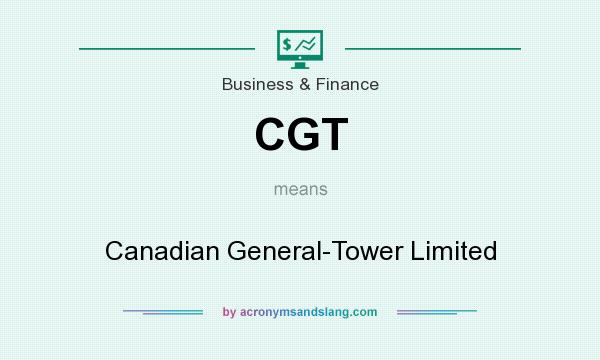 What does CGT mean? It stands for Canadian General-Tower Limited