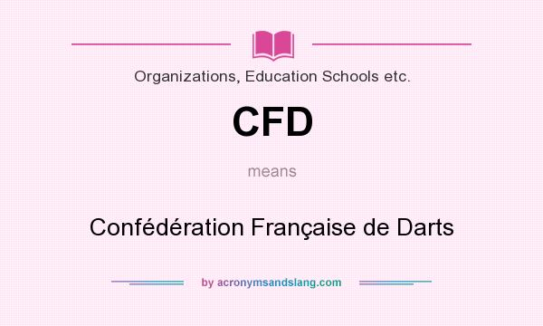 What does CFD mean? It stands for Confédération Française de Darts
