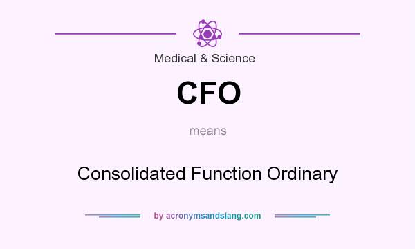 What does CFO mean? It stands for Consolidated Function Ordinary