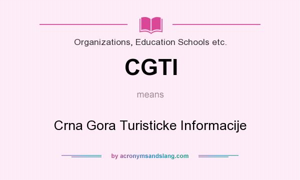 What does CGTI mean? It stands for Crna Gora Turisticke Informacije