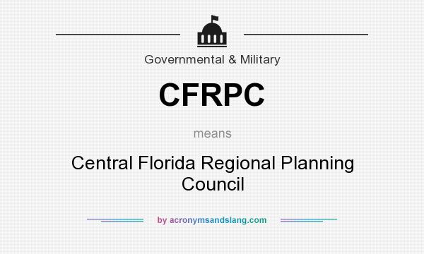 What does CFRPC mean? It stands for Central Florida Regional Planning Council