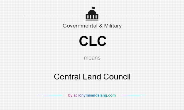 What does CLC mean? It stands for Central Land Council