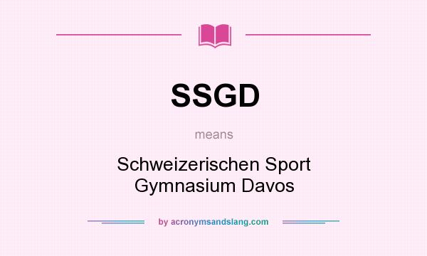 What does SSGD mean? It stands for Schweizerischen Sport Gymnasium Davos