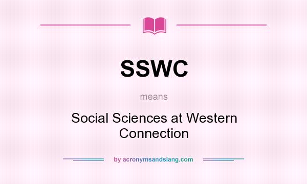What does SSWC mean? It stands for Social Sciences at Western Connection