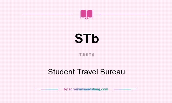 What does STb mean? It stands for Student Travel Bureau