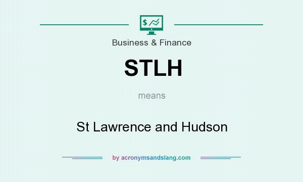 What does STLH mean? It stands for St Lawrence and Hudson