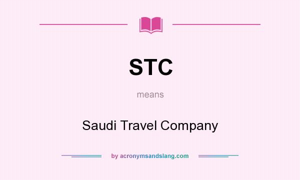 What does STC mean? It stands for Saudi Travel Company