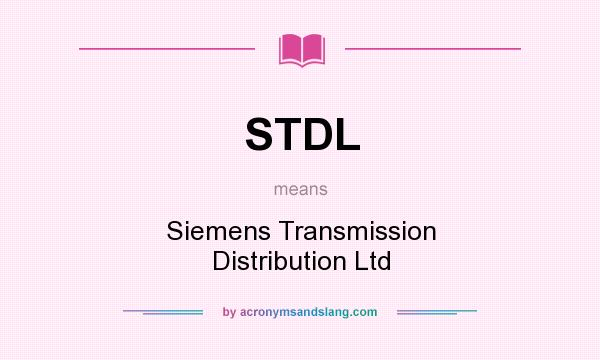What does STDL mean? It stands for Siemens Transmission Distribution Ltd