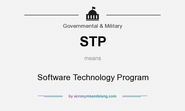 What does STP mean? It stands for Software Technology Program