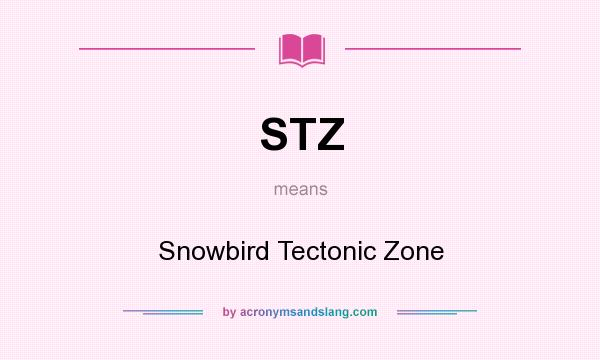 What does STZ mean? It stands for Snowbird Tectonic Zone