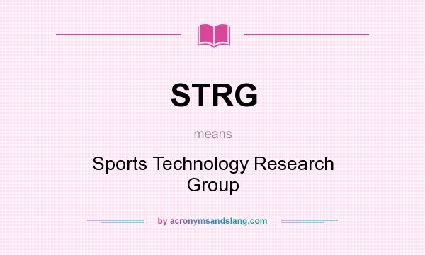 What does STRG mean? It stands for Sports Technology Research Group