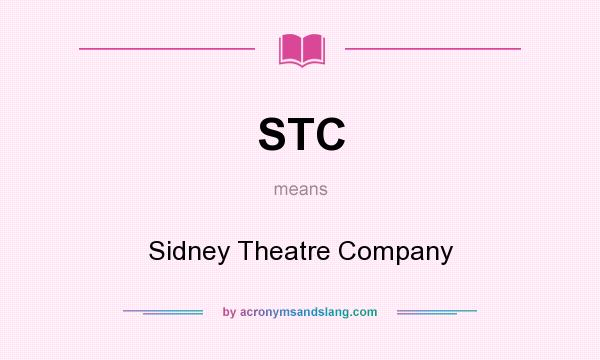 What does STC mean? It stands for Sidney Theatre Company