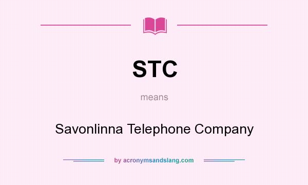 What does STC mean? It stands for Savonlinna Telephone Company