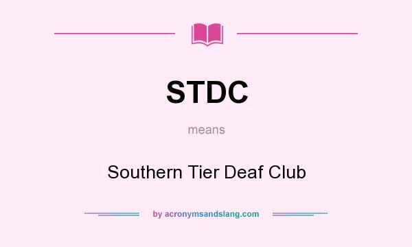 What does STDC mean? It stands for Southern Tier Deaf Club