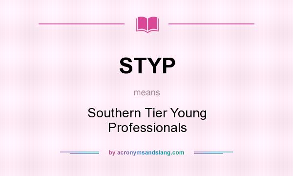 What does STYP mean? It stands for Southern Tier Young Professionals