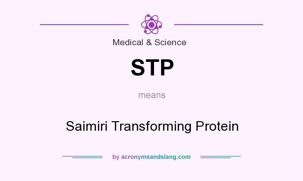 What does STP mean? It stands for Saimiri Transforming Protein