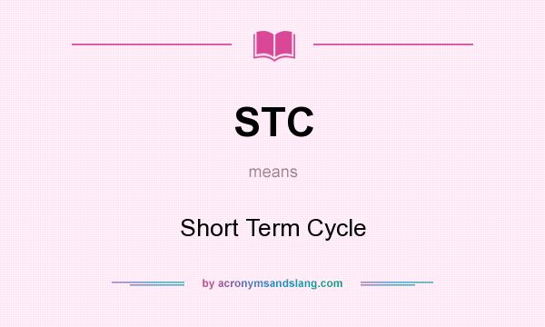 What does STC mean? It stands for Short Term Cycle