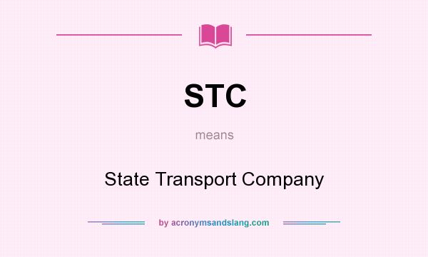 What does STC mean? It stands for State Transport Company