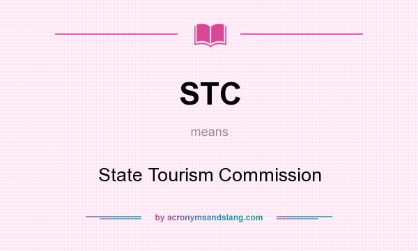 What does STC mean? It stands for State Tourism Commission