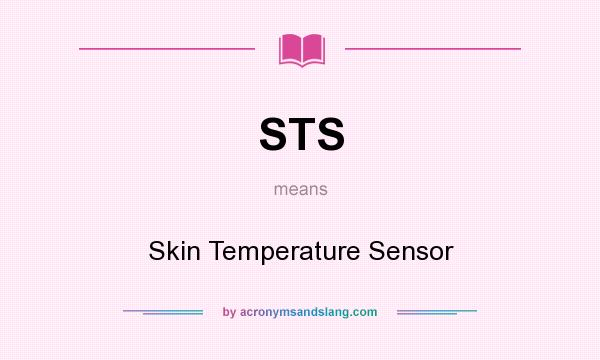 What does STS mean? It stands for Skin Temperature Sensor