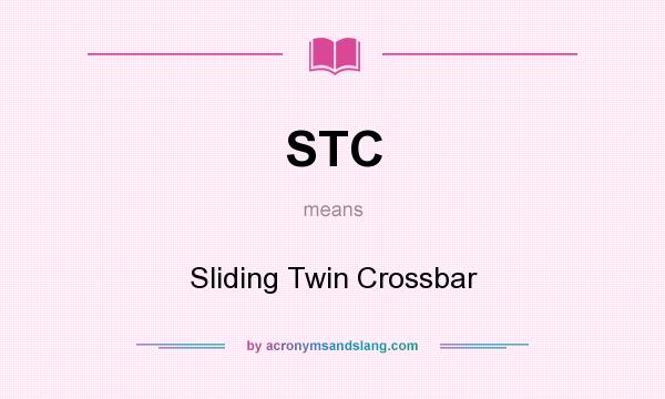 What does STC mean? It stands for Sliding Twin Crossbar