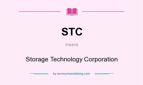 What does STC mean? It stands for Storage Technology Corporation