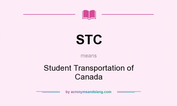 What does STC mean? It stands for Student Transportation of Canada