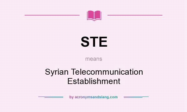 What does STE mean? It stands for Syrian Telecommunication Establishment