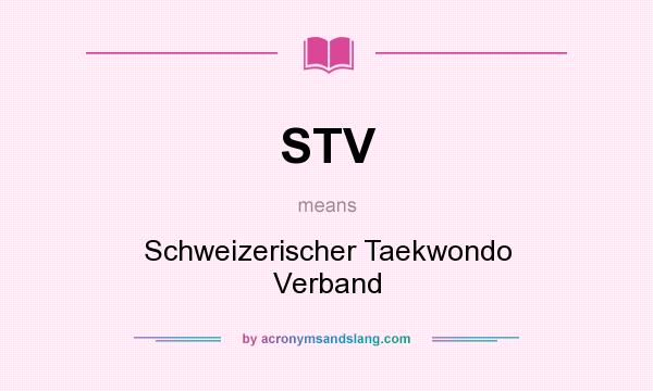 What does STV mean? It stands for Schweizerischer Taekwondo Verband