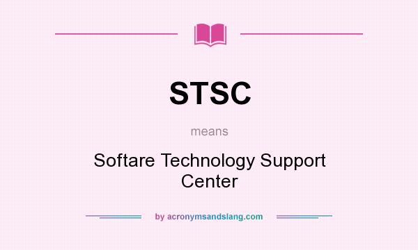 What does STSC mean? It stands for Softare Technology Support Center