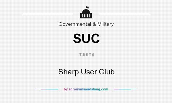 What does SUC mean? It stands for Sharp User Club