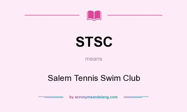 What does STSC mean? It stands for Salem Tennis Swim Club