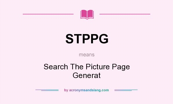 What does STPPG mean? It stands for Search The Picture Page Generat