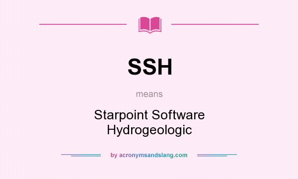 What does SSH mean? It stands for Starpoint Software Hydrogeologic