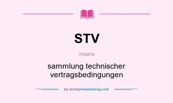 What does STV mean? It stands for sammlung technischer vertragsbedingungen