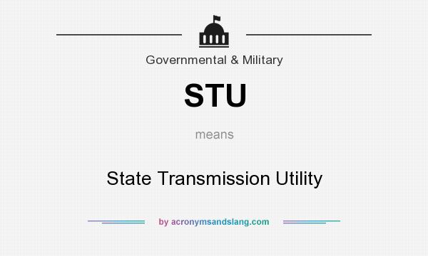 What does STU mean? It stands for State Transmission Utility