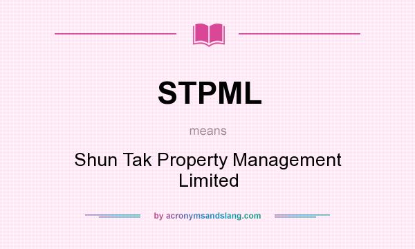 What does STPML mean? It stands for Shun Tak Property Management Limited