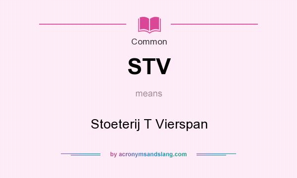 What does STV mean? It stands for Stoeterij T Vierspan