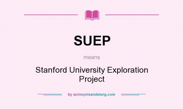 What does SUEP mean? It stands for Stanford University Exploration Project
